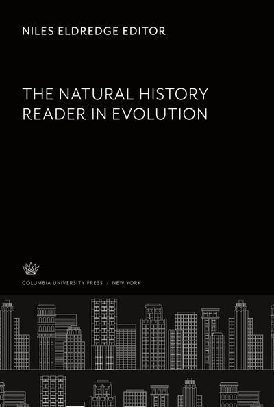 The Natural History Reader in Evolution