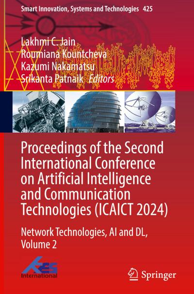 Proceedings of the Second International Conference on Artificial Intelligence and Communication Technologies (ICAICT 2024)