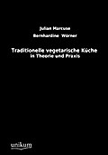 Traditionelle vegetarische Küche