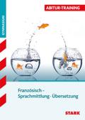 STARK Abitur-Training - Französisch Sprachmittlung/Übersetzung