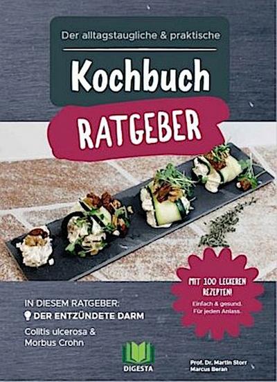 Der alltagstaugliche & praktische Kochbuch Ratgeber