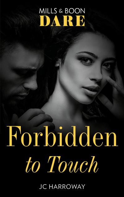 Forbidden To Touch (Mills & Boon Dare) (Billionaire Bachelors)