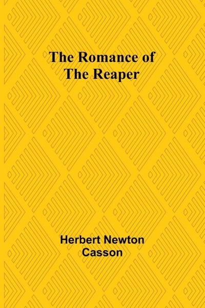 The Romance of the Reaper