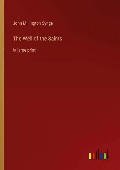 The Well of the Saints