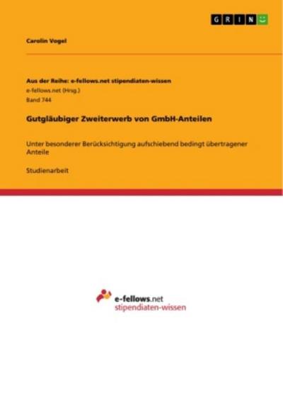 Gutgläubiger Zweiterwerb von GmbH-Anteilen
