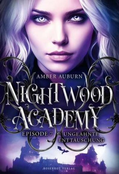 Nightwood Academy, Episode 7 - Ungeahnte Enttäuschung
