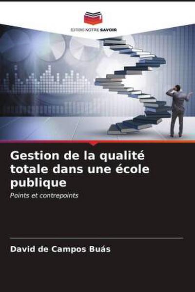 Gestion de la qualité totale dans une école publique