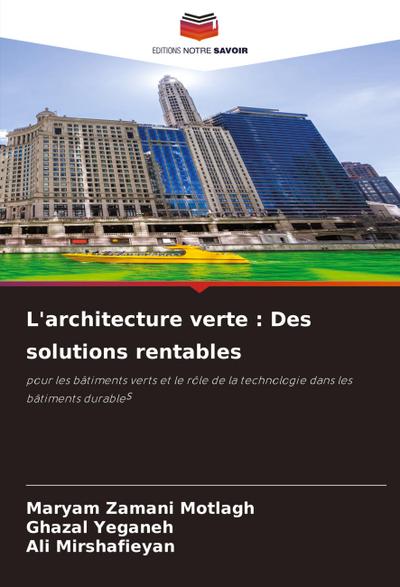 L’architecture verte : Des solutions rentables