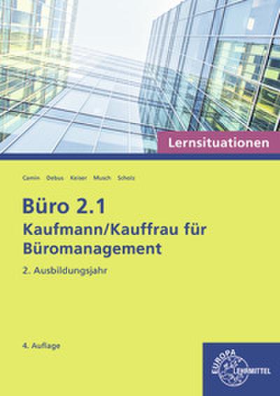 Büro 2.1 - Kaufmann/Kauffrau für Büromanagement, Lernsituationen, 2. Ausbildungsjahr
