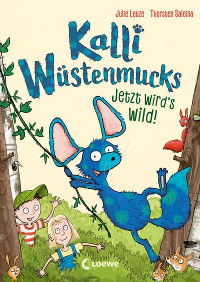 Kalli Wüstenmucks - Jetzt wird’s wild! (Band 2)