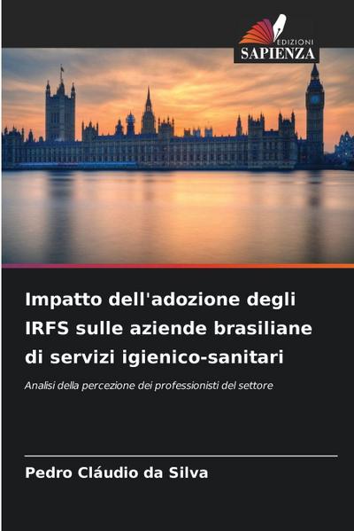 Impatto dell’adozione degli IRFS sulle aziende brasiliane di servizi igienico-sanitari