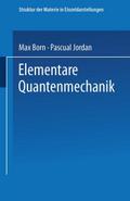 Elementare Quantenmechanik