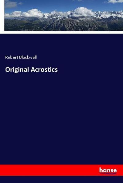Original Acrostics