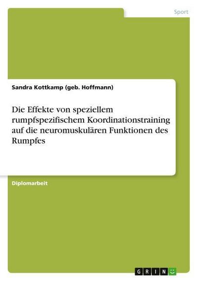 Die Effekte von speziellem rumpfspezifischem Koordinationstraining auf die neuromuskulären Funktionen des Rumpfes