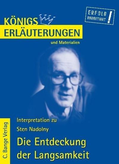Die Entdeckung der Langsamkeit von Sten Nadolny. Textanalyse und Interpretation.