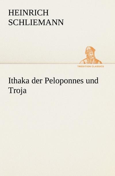 Ithaka der Peloponnes und Troja