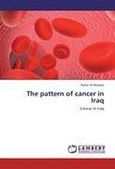 The pattern of cancer in Iraq