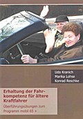 Erhaltung der Fahrkompetenz für ältere Kraftfahrer