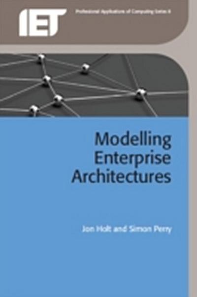 Modelling Enterprise Architectures