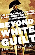 Beyond White Guilt