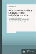 Hoch- und vollautomatisierte Fahrzeugsteuerung im 
