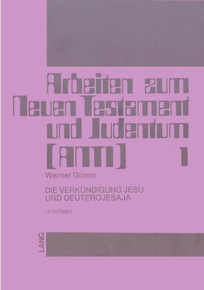 Die Verkündigung Jesu und Deuterojesaya