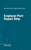 Engineer Port Repair Ship