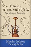 Pruvodce kulturou vodní dýmky: Tipy, príprava a vliv na zdraví