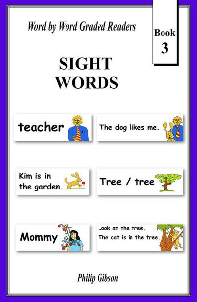 Sight Words: Book 3 (Learn The Sight Words, #3)