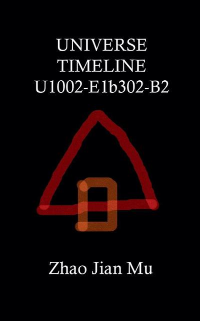Universe Timeline U1002-E1b302-B2