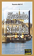 Hécatombe à Saint-Malo