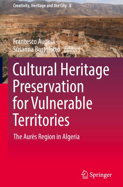 Cultural Heritage Preservation for Vulnerable Territories