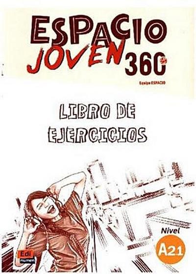 Espacio Joven 360  A2.1 Libro de Ejercicios