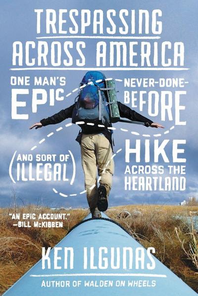 Trespassing Across America