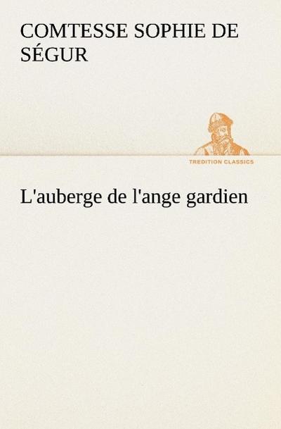 L’auberge de l’ange gardien