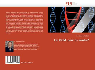 Les OGM, pour ou contre?