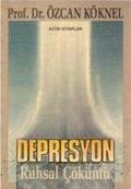 Depresyon-Ruhsal Cöküntü: Ruhsal Cöküntü