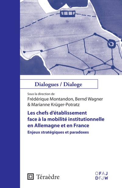 Les chefs d’établissement face à la mobilité institutionnelle en Allemagne et en France