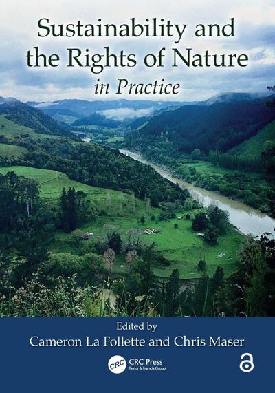 Sustainability and the Rights of Nature in Practice