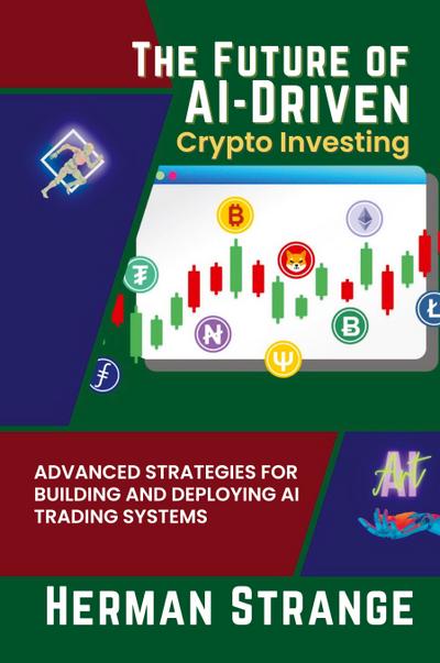 The Future of AI-Driven Crypto Investing