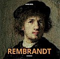 Rembrandt: Harmensz. Van Rijn (Artist Monographs)
