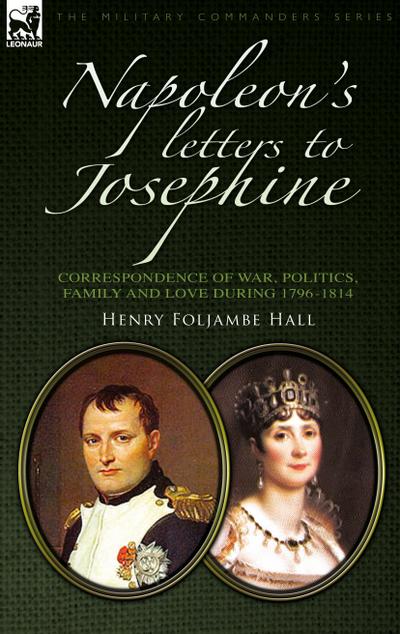 Napoleon’s Letters to Josephine
