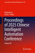 Proceedings of 2025 Chinese Intelligent Automation Conference
