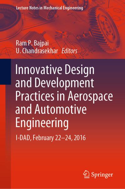 Innovative Design and Development Practices in Aerospace and Automotive Engineering
