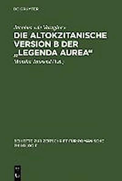 Die altokzitanische Version B der "Legenda aurea"