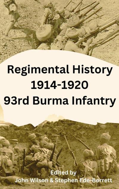 Regimental History 1914-1920 93rd Burma Infantry