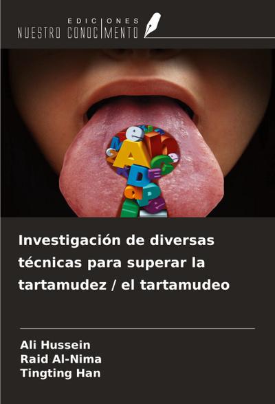 Investigación de diversas técnicas para superar la tartamudez / el tartamudeo