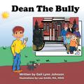Dean The Bully