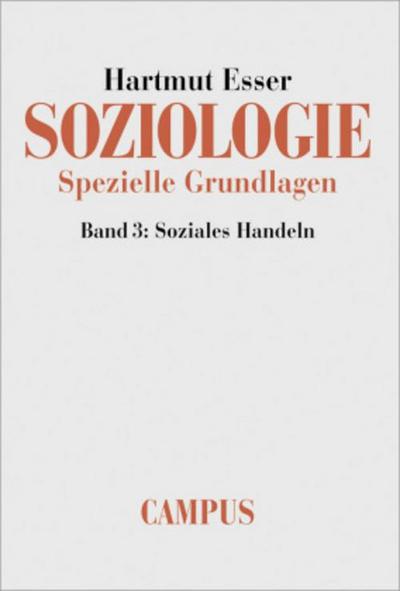 Soziologie, Spezielle Grundlagen Soziologie. Spezielle Grundlagen