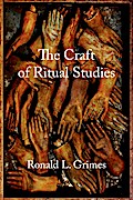 The Craft of Ritual Studies